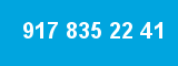 917 835 22 41